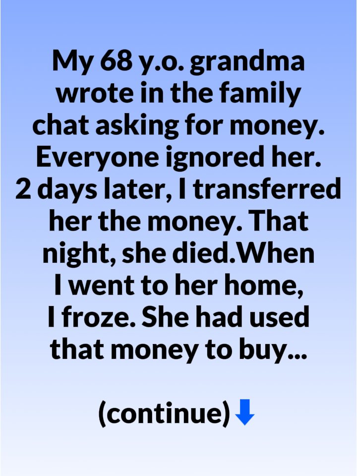 My Grandma Asked for Money Before She Passed — What She Did With It Broke My Heart